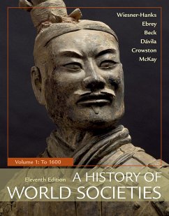 A History of World Societies, Volume 1 - Davila, Jerry;Wiesner-Hanks, Merry E;Ebrey, Patricia B.