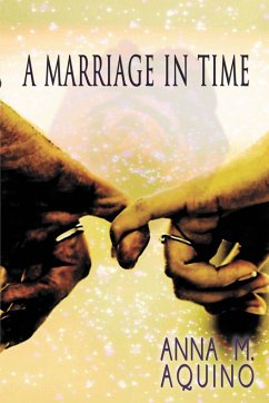 A Marriage In Time - Aquino, Anna M.