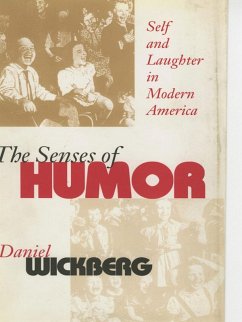 The Senses of Humor (eBook, ePUB) - Wickberg, Daniel