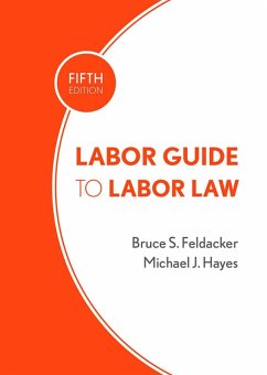 Labor Guide to Labor Law (eBook, ePUB)