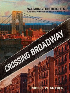 Crossing Broadway (eBook, ePUB)
