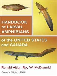 Handbook of Larval Amphibians of the United States and Canada (eBook, ePUB) - Altig, Ronald; McDiarmid, Roy W.