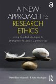 A New Approach to Research Ethics (eBook, PDF)