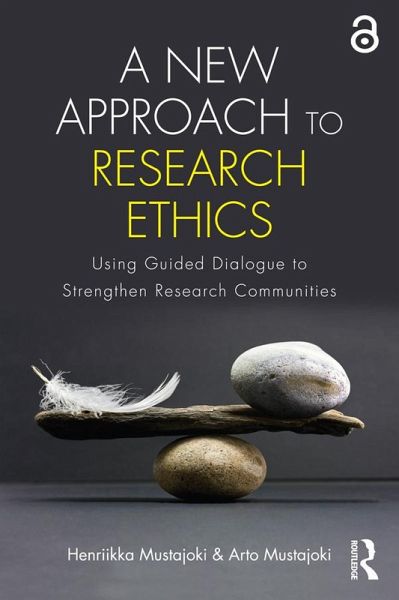A New Approach to Research Ethics (eBook, PDF) A New Approach to Research Ethics (eBook, PDF)