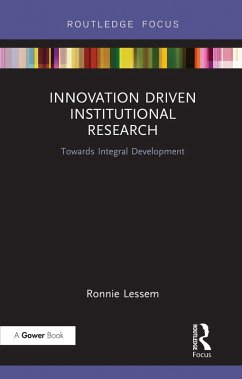 Innovation Driven Institutional Research (eBook, PDF) - Lessem, Ronnie