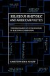 Religious Rhetoric and American... - Bild 1
