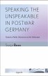 Speaking the Unspeakable in Postwar... - Bild 1