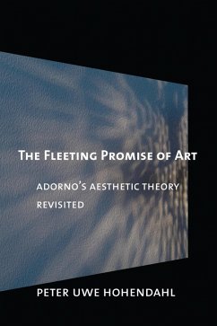 The Fleeting Promise of Art (eBook, ePUB)
