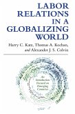 Labor Relations in a Globalizing World (eBook, ePUB)