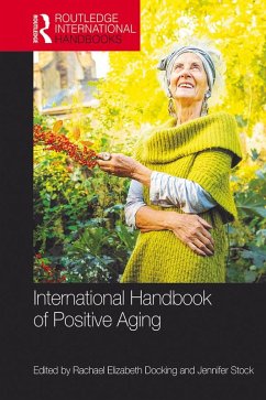 International Handbook of Positive Aging (eBook, PDF)