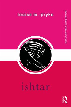 Ishtar (eBook, PDF) - Pryke, Louise M.