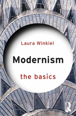 Modernism: The Basics (eBook, PDF) - Winkiel, Laura