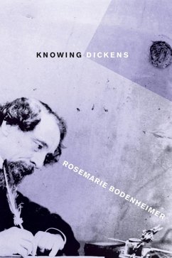 Knowing Dickens (eBook, ePUB) - Bodenheimer, Rosemarie