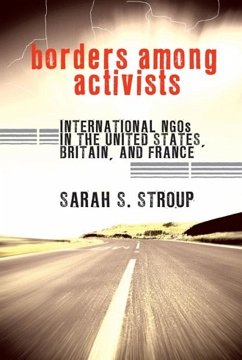 Borders among Activists (eBook, ePUB) - Stroup, Sarah S.