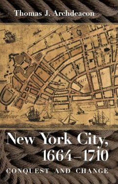 New York City, 1664-1710 (eBook, ePUB)