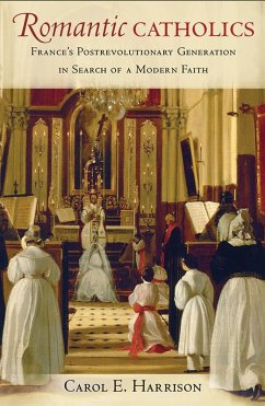 Romantic Catholics (eBook, ePUB) - Harrison, Carol E.