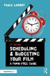 Scheduling and Budgeting Your Film... - Bild 1