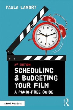 Scheduling and Budgeting Your Film (eBook, PDF) - Landry, Paula