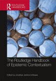 The Routledge Handbook of Epistemic Contextualism (eBook, PDF)