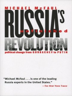 Russia's Unfinished Revolution (eBook, ePUB) Russia's Unfinished Revolution (eBook, ePUB)