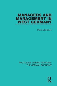 Managers and Management in West Germany (eBook, PDF) - Lawrence, Peter