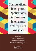 Computational Intelligence Applications in Business Intelligence and Big Data Analytics (eBook, ePUB)