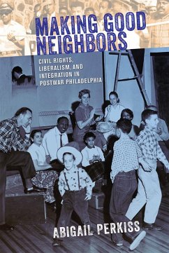 Making Good Neighbors (eBook, ePUB) - Perkiss, Abigail