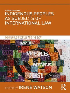 Indigenous Peoples as Subjects of International Law (eBook, ePUB)