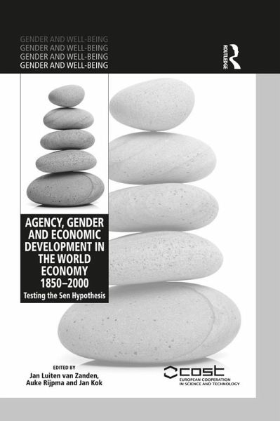 Agency, Gender and Economic Development in the World Economy 1850-2000 (eBook, PDF) Agency, Gender and Economic Development in the World Economy 1850-2000 (eBook, PDF)