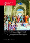 The Routledge Handbook of Language and Dialogue (eBook, ePUB)