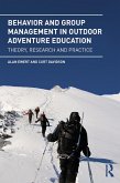 Behavior and Group Management in Outdoor Adventure Education (eBook, ePUB)