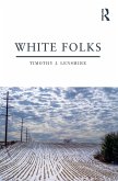 White Folks (eBook, ePUB)