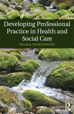 Cover Developing Professional Practice in Health and Social Care (eBook, ePUB)