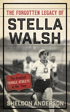 Cover The Forgotten Legacy of Stella Walsh (eBook, ePUB)