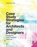 Case Study Strategies for Architects and Designers (eBook, ePUB)