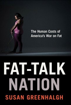 Fat-Talk Nation (eBook, ePUB) Fat-Talk Nation (eBook, ePUB)