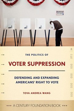 The Politics of Voter Suppression (eBook, ePUB)