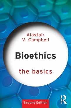 Bioethics: The Basics (eBook, ePUB) - Campbell, Alastair