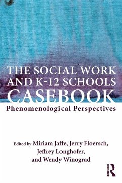 Cover The Social Work and K-12 Schools Casebook (eBook, ePUB)