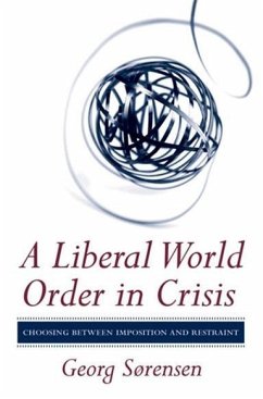 A Liberal World Order in Crisis (eBook, ePUB)