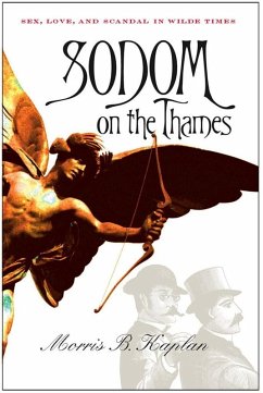 Sodom on the Thames (eBook, ePUB) - Kaplan, Morris B.