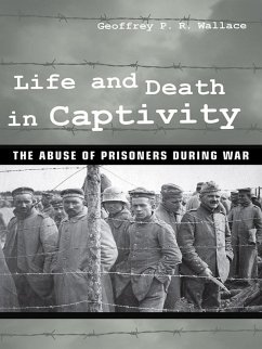 Life and Death in Captivity (eBook, ePUB) Life and Death in Captivity (eBook, ePUB)