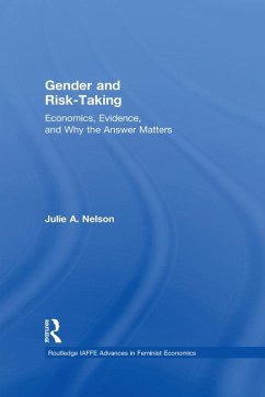 Gender and Risk-Taking (eBook, PDF) - Nelson, Julie A.