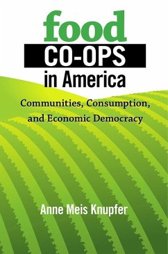 Food Co-ops in America (eBook, ePUB) Cover Food Co-ops in America (eBook, ePUB)