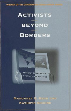 Activists beyond Borders (eBook, ePUB) - Keck, Margaret E.; Sikkink, Kathryn A.