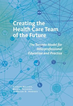 Creating the Health Care Team of the Future (eBook, ePUB)