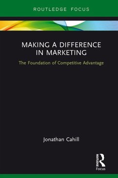 Making a Difference in Marketing (eBook, PDF) - Cahill, Jonathan