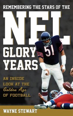 Cover Remembering the Stars of the NFL Glory Years (eBook, ePUB)