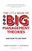 Little Book of Big Management Theories, The (eBook, ePUB)