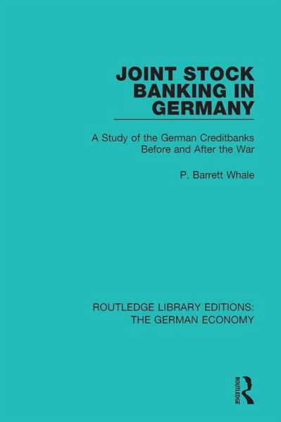 Joint Stock Banking in Germany (eBook, ePUB) Joint Stock Banking in Germany (eBook, ePUB)